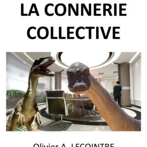 Les Contes de la Connerie Collective