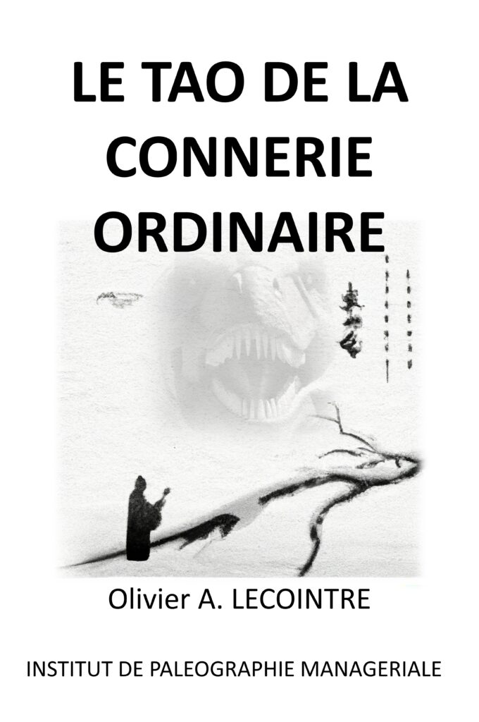 Le Tao de la Connerie Ordinaire