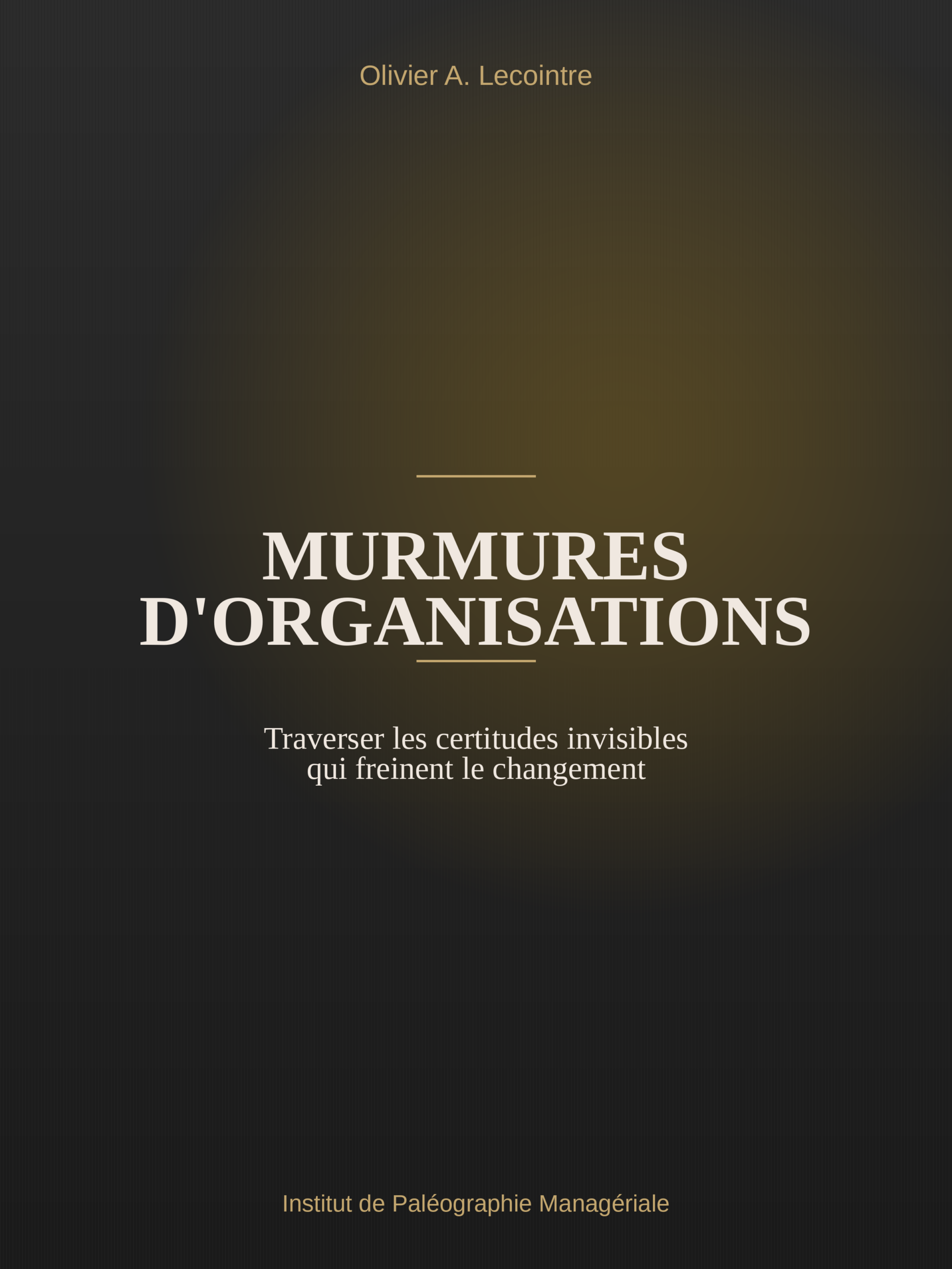 Murmures d’organisations : entendre ce qui freine vraiment le changement